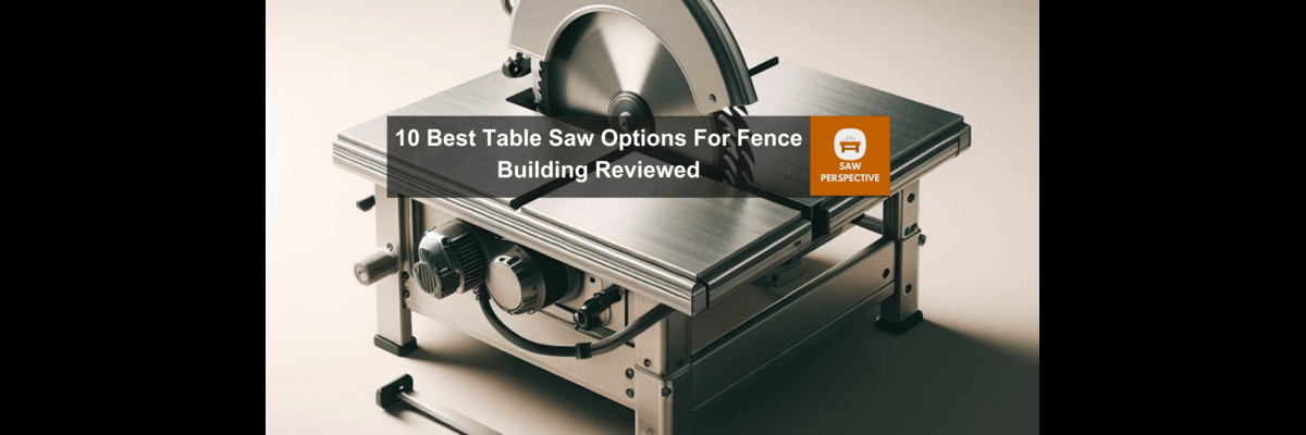 Table Saw For Finish Carpentry