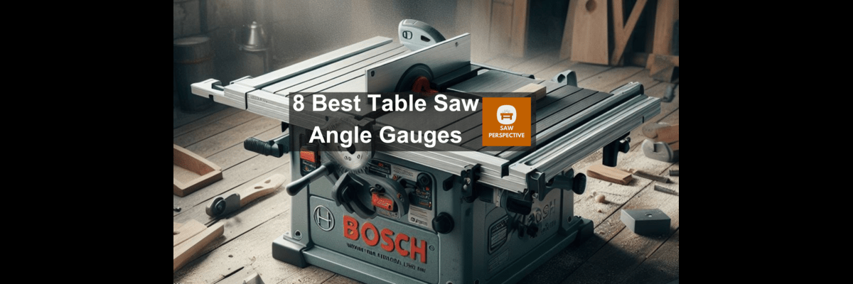 Best Table Saws For Angle gauge