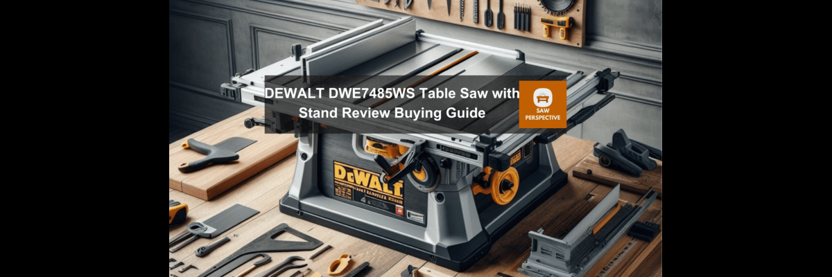 DEWALT DWE7485WS Table Saw with Stand Review