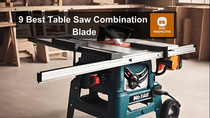 Table Saw Combination Blade